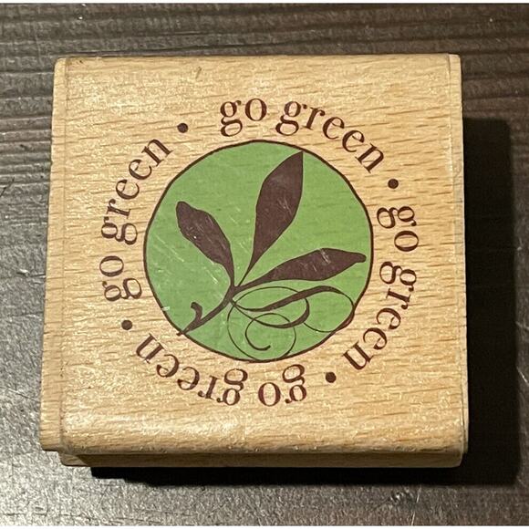 "go green" Rubber Wood Stamp Hampton Art by Kolette Hall Environment 2009 #1884 - Picture 1 of 5